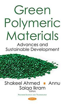 portada Green Polymeric Materials: Advances and Sustainable Development (Polymer Science and Technology)