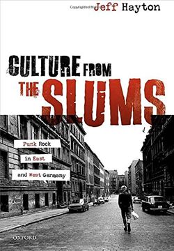portada Culture From the Slums: Punk Rock in East and West Germany (en Inglés)