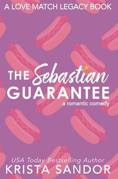 portada The Sebastian Guarantee: Alternate Cover (Love Match Legacy Covers) (en Inglés)