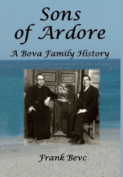 portada Sons of Ardore - A Bova Family History (en Inglés)