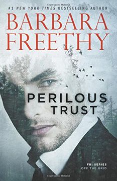 portada Perilous Trust: Volume 1 (Off The Grid: FBI Series) (en Inglés)