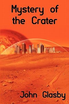 portada mystery of the crater: a science fiction novel (en Inglés)