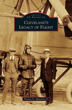 portada Cleveland's Legacy of Flight (en Inglés)