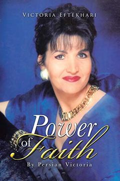 portada Power of Faith: By Persian Victoria (en Inglés)