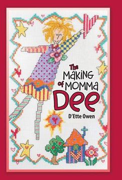 portada The Making of Momma Dee (in English)