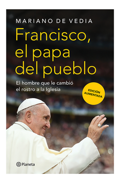 portada Francisco. El Papa del pueblo