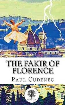 portada The Fakir of Florence: A novel in three layers (en Inglés)