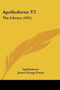 portada apollodorus v2: the library (1921) (in English)