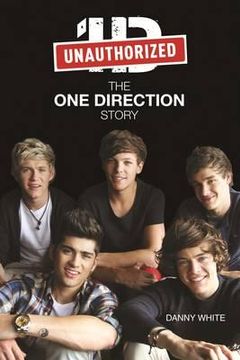 portada 1d: the one direction story. by danny white (en Inglés)