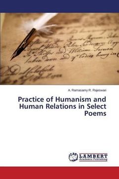portada Practice of Humanism and Human Relations in Select Poems