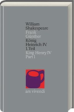 portada Gesamtausgabe: König Heinrich iv. 1. Teil: Kind Henry iv. Part 1. (Gesamtausgabe, 17): Bd 17/Tl 1 (en Alemán)