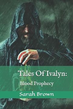 portada Tales Of Ivalyn: Blood Prophecy (en Inglés)