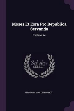 portada Moses Et Esra Pro Republica Servanda: Psalmo Xc (en Inglés)