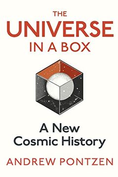 portada The Universe in a Box: A new Cosmic History (in English)