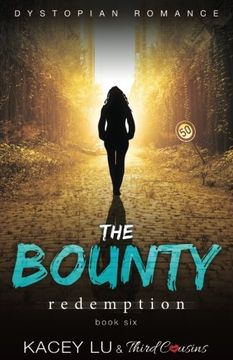 portada The Bounty - Redemption (Book 6) Dystopian Romance