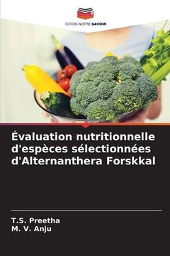 portada Évaluation nutritionnelle d'espèces sélectionnées d'Alternanthera Forskkal (en Francés)
