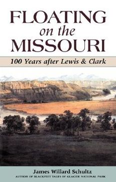 portada floating on the missouri: 100 years after lewis & clark
