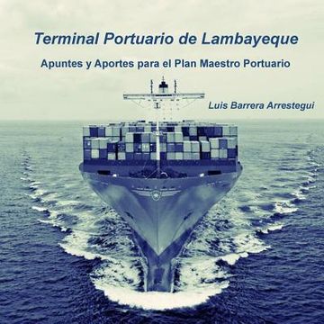 portada Terminal Portuario de Lambayeque: Apuntes y Aportes para el Plan Maestro Portuario