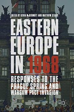 portada Eastern Europe in 1968: Responses to the Prague Spring and Warsaw Pact Invasion (en Inglés)