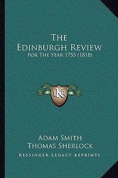 portada the edinburgh review the edinburgh review: for the year 1755 (1818) for the year 1755 (1818)