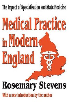 portada medical practice in modern england: the impact of specialization and state medicine (en Inglés)