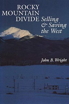 portada Rocky Mountain Divide: Selling and Saving the West 