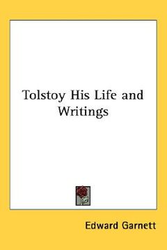 portada tolstoy his life and writings (in English)