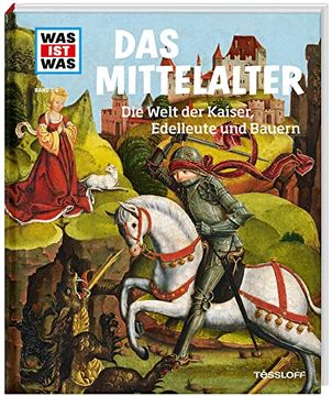 portada Was ist was bd. 118: Mittelalter. Die Welt der Kaiser, Edelleute und Bauern (in German)