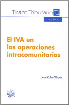 portada El IVA en las operaciones intracomunitarias (Temática Tirant Tributario)
