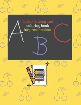 portada Letter tracing and coloring book for preschoolers.
