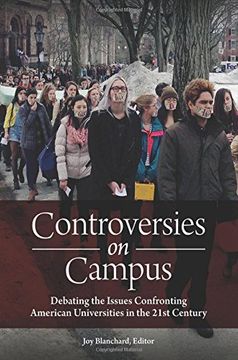 portada Controversies on Campus: Debating the Issues Confronting American Universities in the 21st Century