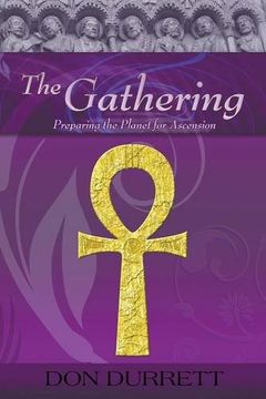 portada The Gathering: Preparing the Planet for Ascension