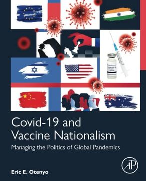 portada Covid-19 and Vaccine Nationalism: Managing the Politics of Global Pandemics (en Inglés)