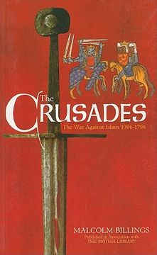 portada the crusades: the war against islam 1096-1798 (en Inglés)