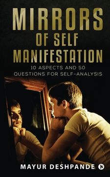 portada Mirrors of Self-Manifestation: 10 Aspects and 50 Questions for Self-Analysis (en Inglés)