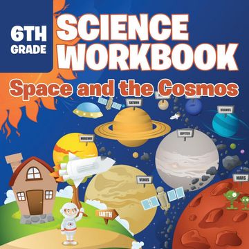 portada 6th Grade Science Workbook: Space and the Cosmos (en Inglés)