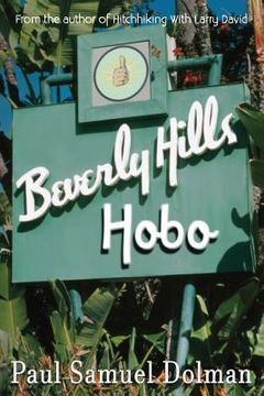 portada Beverly Hills Hobo: A True Tale of Fame and Misfortune (en Inglés)