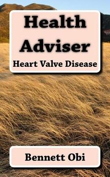 portada Health Adviser: Heart Valve Disease (en Inglés)