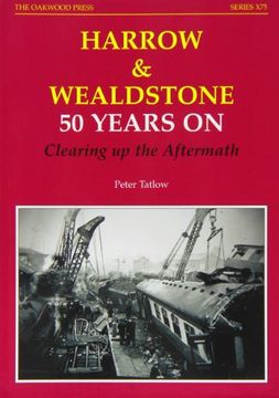 portada Harrow and Wealdstone: 50 Years on Clearing Up the Aftermath (Series X)