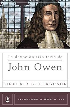 portada La Devoción Trinitaria de John Owen (in Spanish)