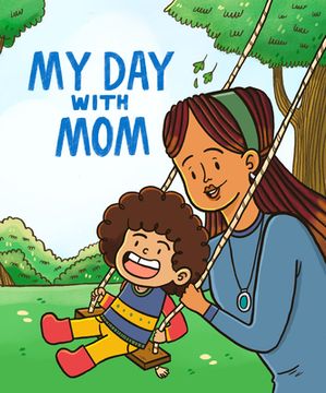 portada My Day with Mom (en Inglés)