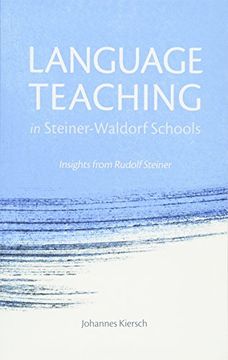 portada Language Teaching in Steiner-Waldorf Schools: Insights from Rudolf Steiner (en Inglés)