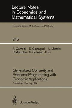 portada generalized convexity and fractional programming with economic applications: proceedings of the international workshop on generalized concavity, fract (in English)
