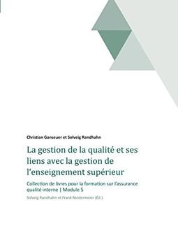 portada La gestion de la qualité et ses liens avec la gestion de l'enseignement supérieur (French Edition)