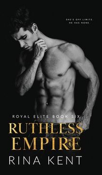 portada Ruthless Empire: A Dark Enemies to Lovers Romance (Royal Elite) (in English)