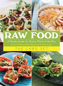 portada Raw Food: The Card Set: A Handy Guide for Every Meal of the Day (en Inglés)