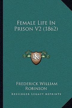 portada female life in prison v2 (1862) (en Inglés)