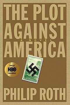 portada The Plot Against America: A Novel (en Inglés)