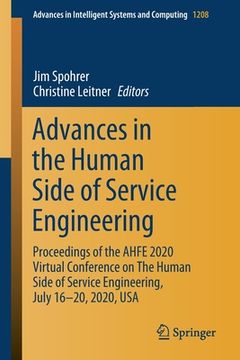 portada Advances in the Human Side of Service Engineering: Proceedings of the Ahfe 2020 Virtual Conference on the Human Side of Service Engineering, July 16-2 (en Inglés)