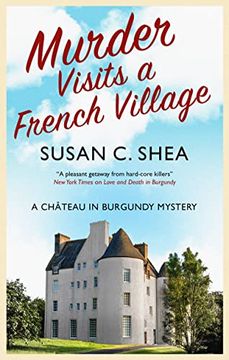 portada Murder Visits a French Village (a Château in Burgundy Mystery, 1) (en Inglés)
